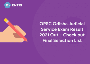 OPSC Odisha Judicial Service Exam Result 2021 Out – Check out Final Selection List