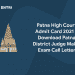 Patna High Court Admit Card 2021