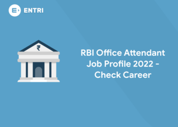 RBI Office Attendant Job Profile 2022 - Check Career