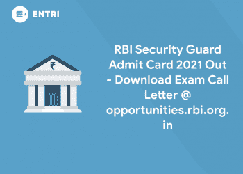 RBI Security Guard Admit Card 2021 Out