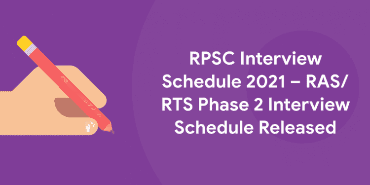 RAS/ RTS Phase 2 Interview Schedule