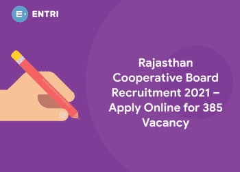 Rajasthan Cooperative Board Recruitment 2021 – Apply Online for 385 Vacancy