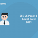 SSC JE Paper 2 Admit Card