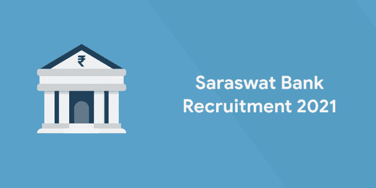 Saraswat Bank Recruitment 2021