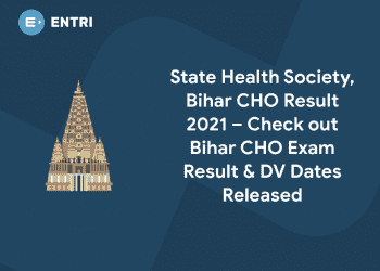 Bihar CHO Exam Result & DV Dates Released