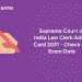 Supreme Court of India Law Clerk Admit Card 2021 - Check out Exam Date