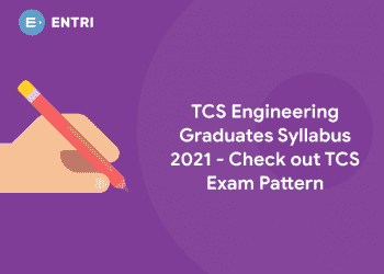 TCS Engineering Graduates Syllabus 2021 - Check out TCS Exam Pattern