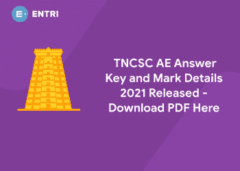 TNCSC AE Answer Key and Mark Details 2021 Released - Download PDF Here