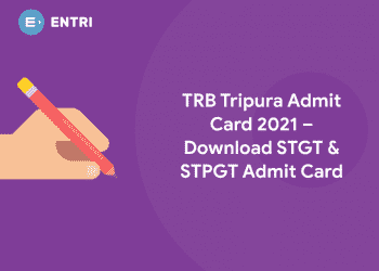 TRB Tripura Admit Card 2021 – Download STGT & STPGT Admit Card