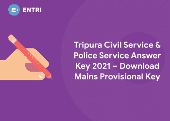 Tripura Civil Service & Police Service Answer Key 2021 – Download Mains Provisional Key