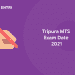 Tripura MTS Exam Date 2021