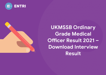 UKMSSB Ordinary Grade Medical Officer Result 2021 – Download Interview Result