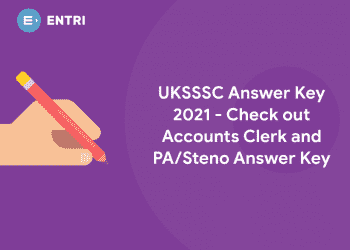 UKSSSC Answer Key 2021 - Check out Accounts Clerk and PA/Steno Answer Key