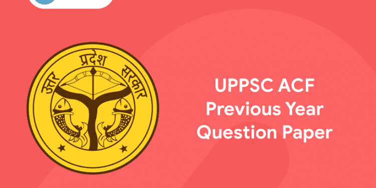 UPPSC ACF Previous Year Question Paper