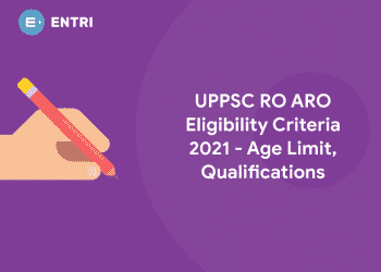 UPPSC RO ARO Eligibility Criteria 2021 - Age Limit, Qualifications