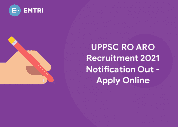 UPPSC RO ARO Recruitment 2021 Notification Out - Apply Online