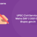 UPSC Civil Services Mains DAF 2 2021 Out @upsc.gov.in