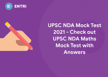 UPSC NDA Mock Test 2021 - Check out UPSC NDA Maths Mock Test with Answers