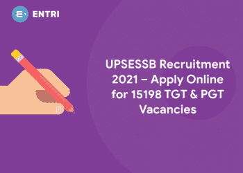 UPSESSB Recruitment 2021 – Apply Online for 15198 TGT & PGT Vacancies