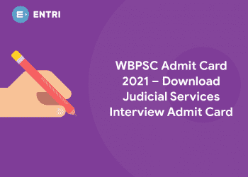 WBPSC Admit Card 2021 – Download Judicial Services Interview Admit Card
