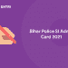 bihar police si admit card 2021