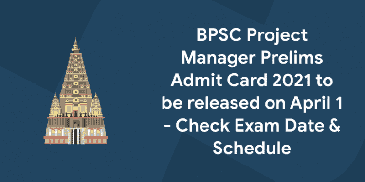 BPSC Project Manager prelims 2021