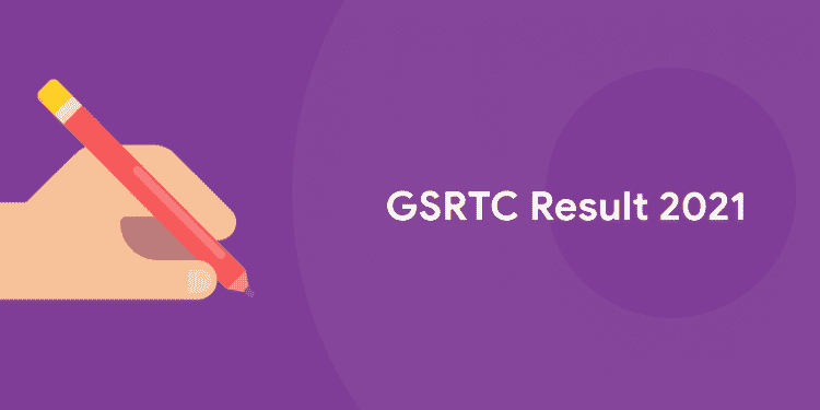 gsrtc result 2021