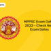 MPPSC Exam Dates 2022 – Check New Exam Dates