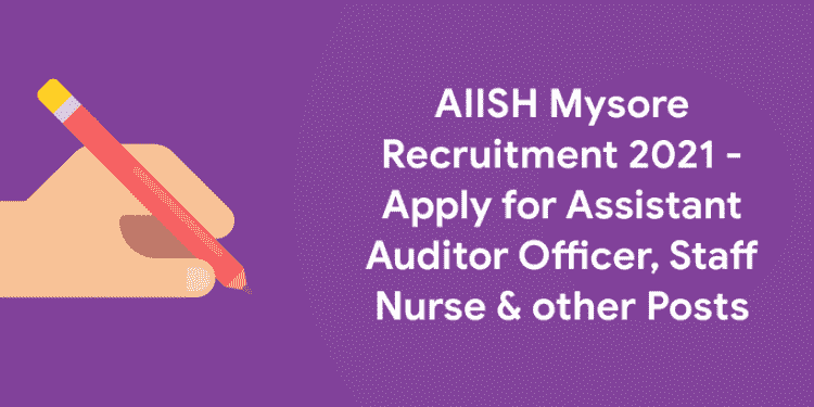 AIISH Mysore Recruitment