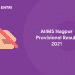 AIIMS Nagpur Provisional Result 2021