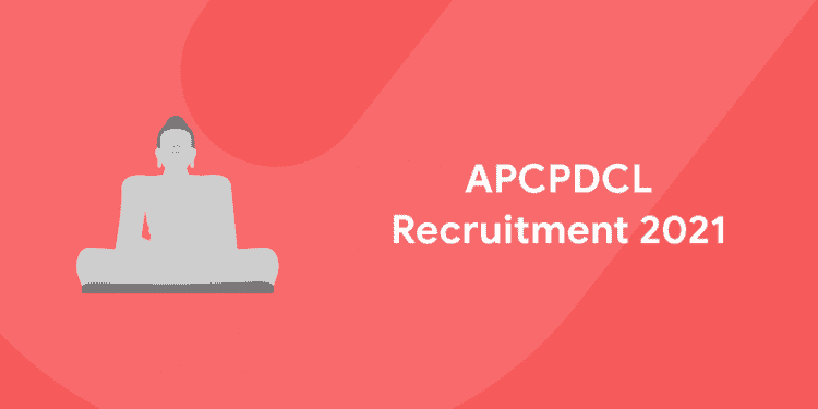 APCPDCL Recruitment 2021