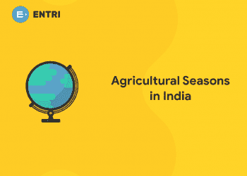Agricultural Seasons in India