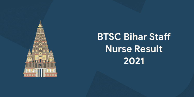 BTSC Bihar Staff Nurse Result