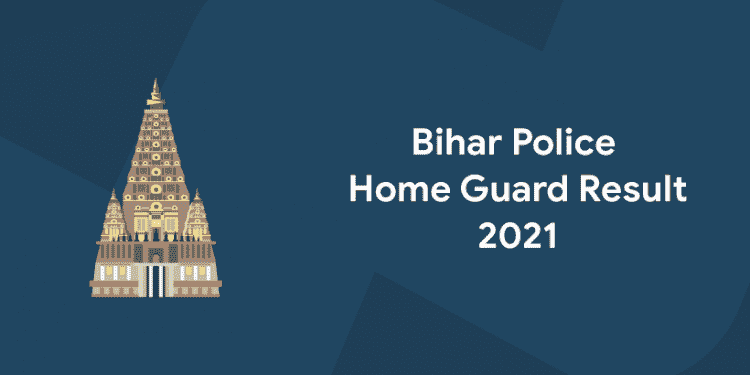 Bihar Police Home Guard Result 2021