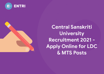 Central Sanskriti University Recruitment 2021 - Apply Online for LDC & MTS Posts