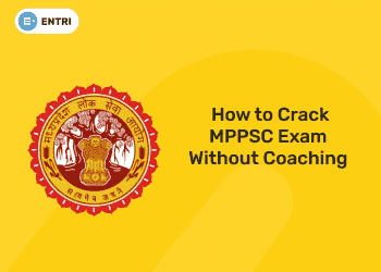 Crack MPPSC Exam Without Coaching