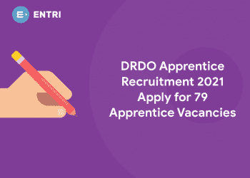 DRDO Apprentice Recruitment 2021 - Apply for 79 Apprentice Vacancies