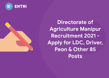 Directorate of Agriculture Manipur Recruitment 2021