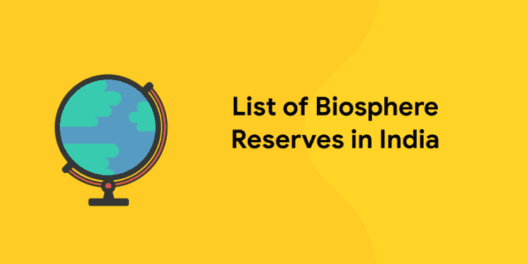 List of Biosphere Reserves in India