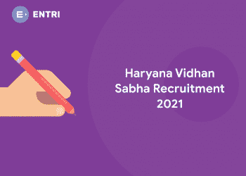 Haryana Vidhan Sabha Recruitment 2021
