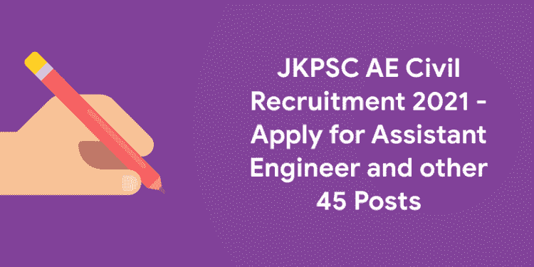 JKPSC AE Civil Recruitment 2021