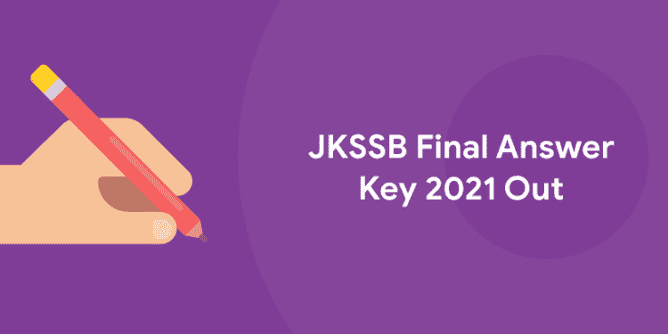 JKSSB Final Answer Key 2021 Out
