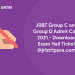 JRBT Group C and Group D Admit Card 2021