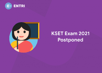 KSET Exam 2021 Postponed