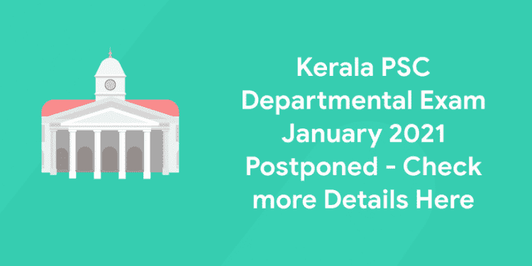 Kerala PSC Departmental Exam January 2021