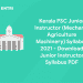 Kerala PSC Junior Instructor (Mechanic Agriculture Machinery) Syllabus