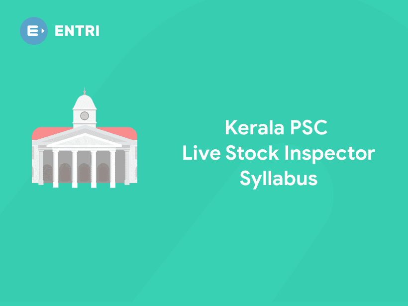 Kerala PSC Live Stock Inspector Grade 2 Syllabus 2021