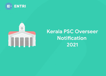 Kerala PSC Overseer Notification 2021