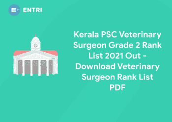 Kerala PSC Veterinary Surgeon Grade 2 Rank List