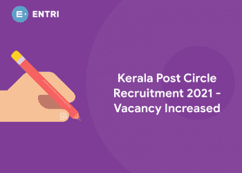 Kerala Post Circle Recruitment 2021 - Vacancy Increased